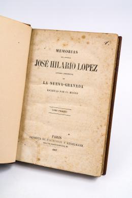 52   -  <span class="object_title">Memorias del General José Hilario López, antiguo presidente de la Nueva Granada, escritas por él mismo. Tomo I</span>