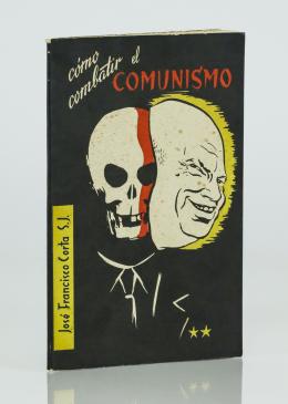 172   -  <p><span class="description">Corta, José Francisco. Cómo combatir el comunismo</span></p>