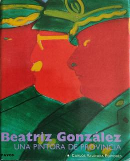 64   -  <span class="object_title">Beatriz González: Una pintora de provincia</span>