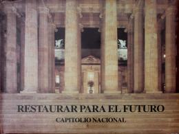 209   -  <span class="object_title">Restaurar para el futuro: capitolio nacional </span>