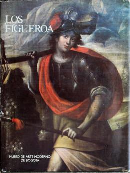 34   -  <span class="object_title">Los Figueroa: aproximación a su época y a su pintura</span>