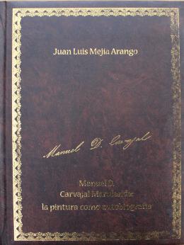 104   -  <span class="object_title">Manuel D. Carvajal Marulanda: la pintura como autobiografía </span>