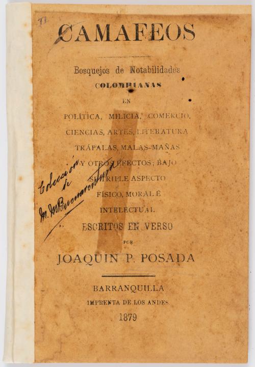 Posada, Joaquín P.  : Camafeos: bosquejos de notabilidades