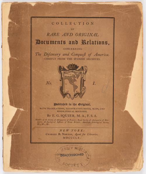 Squier E.G. : Collection of rare and original documents and