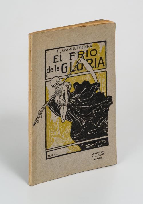 Jaramillo Medina, F. : El frío de la gloria: poema en tres