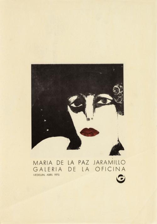 Afiche de exposición Maripaz Jaramillo : María de la Paz Ja