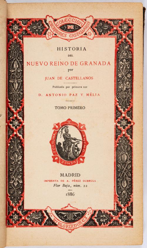 Paz y Mélia, Antonio : Historia del Nuevo Reino de Granada.