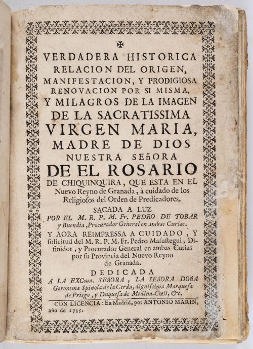 de Tobar, Pedro : Verdadera histórica relación del origen,