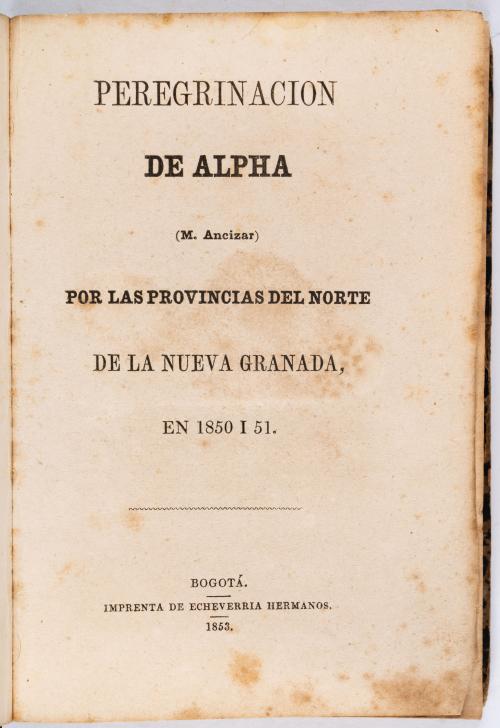 Ancizar, Manuel : Peregrinación de Alpha