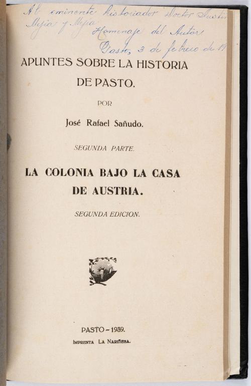 Sañudo, José Rafael : Apuntes sobre la historia de Pasto. P