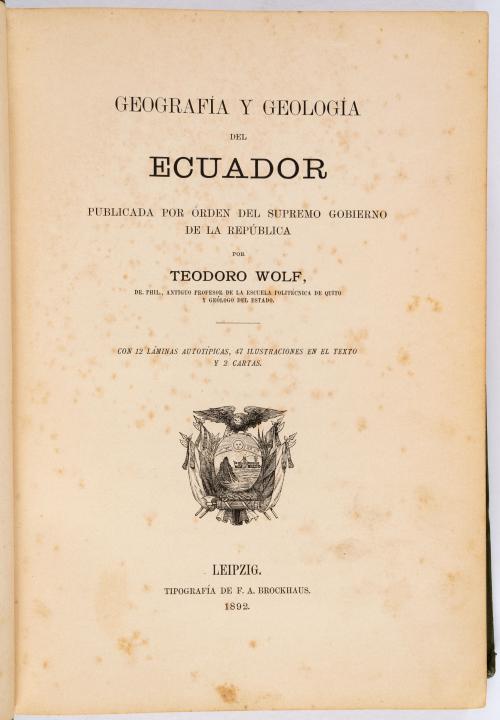 Wolf, Teodoro (Wolf, Franz Theodor) : Geografía y geología