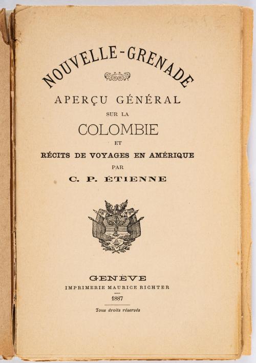 Étienne, Constant Philippe : Nouvelle-Grenade. Aperçu génér