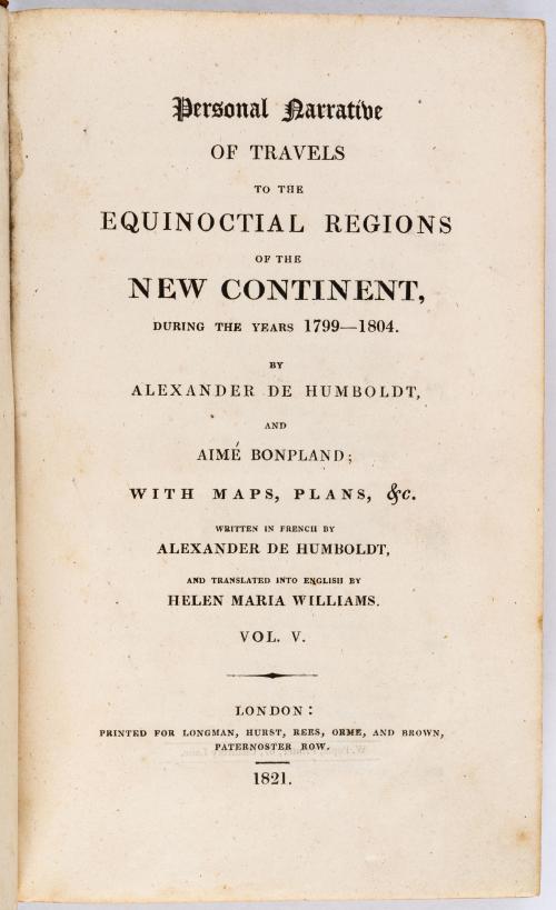 Humboldt, Alexander Von; Bonpland, Aimé. : Personal Narrati