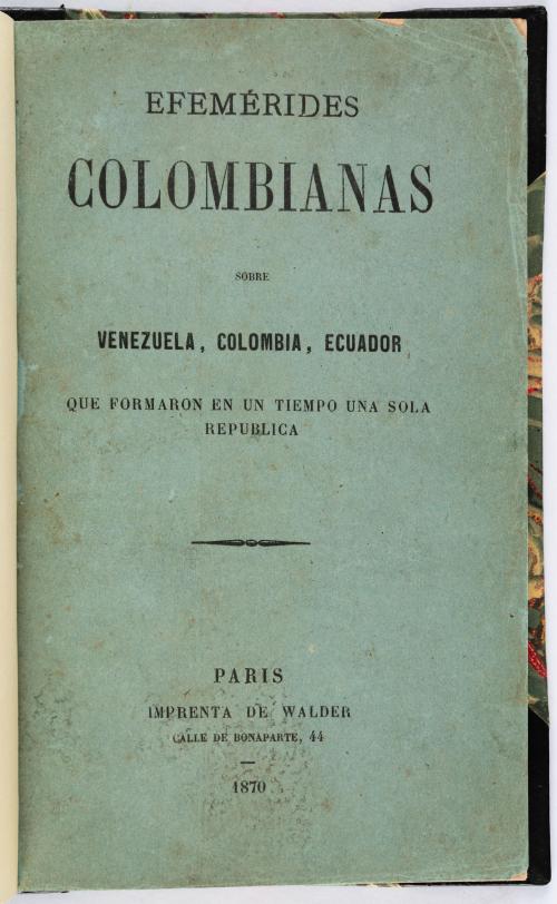 Perú de Lacroix, Luis : Efemérides Colombianas sobre Venezu