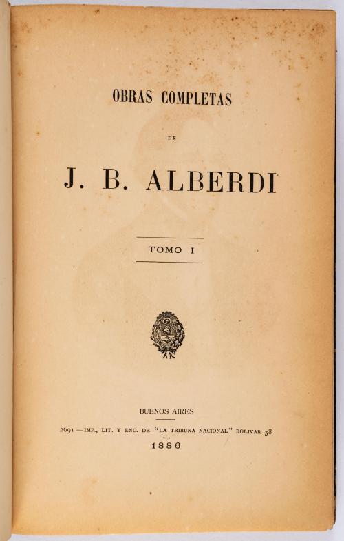 Alberdi, Juan Bautista : Obras completas de J. B. Alberdi. 