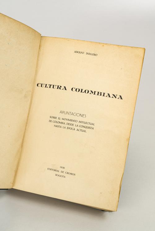 Dollero, Adolfo : Cultura colombiana - Apuntaciones sobre