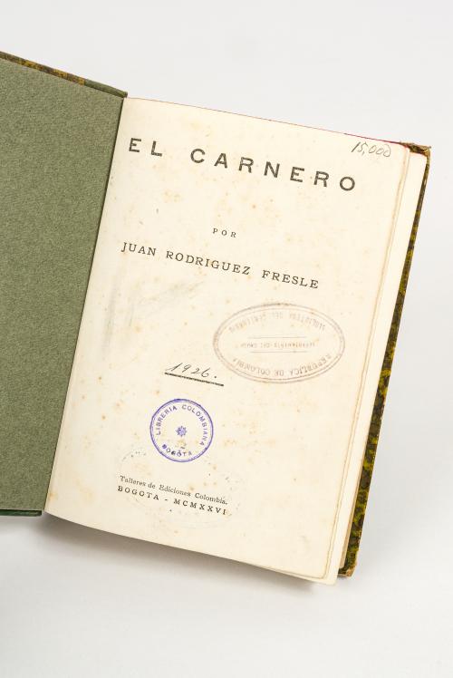 Rodríguez Fresle, Juan  : El Carnero. Tomos I y II (en el m