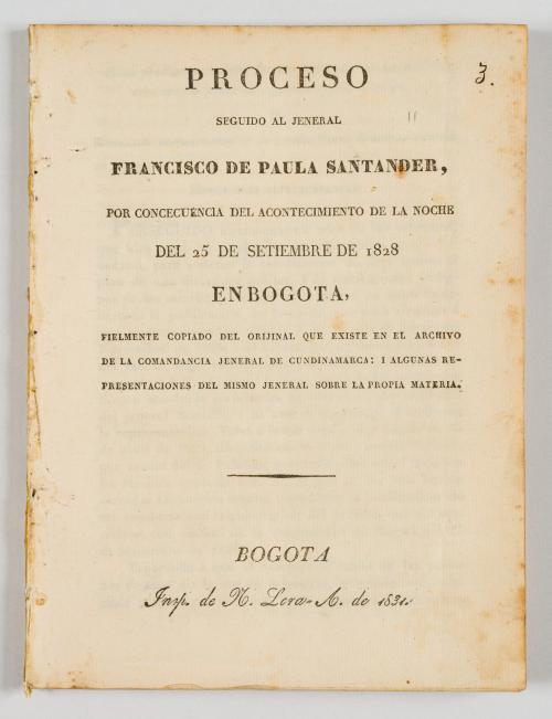 V.V. A.A. [Francisco de Paula Santander] : Proceso seguido 