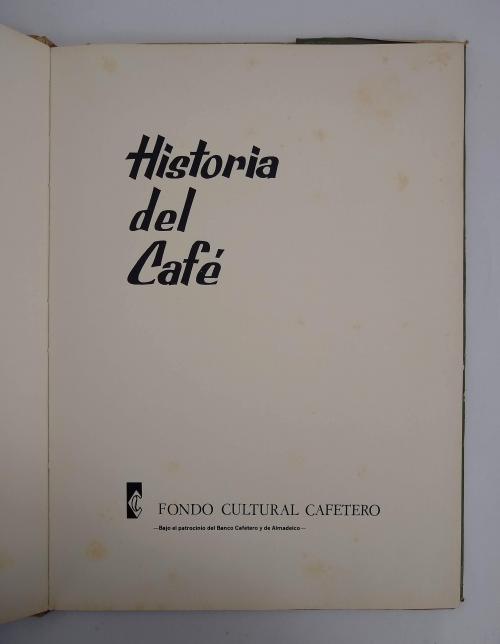 Duarte Raad, Álvaro : Historia del café