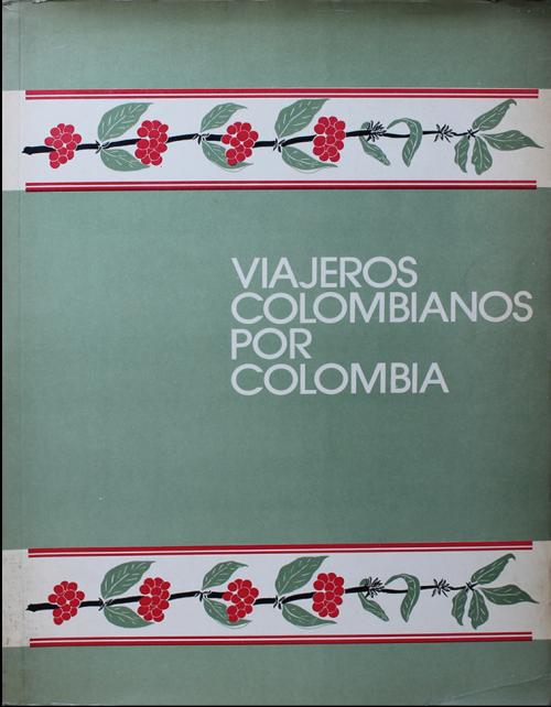 AA.VV. : Viajeros colombianos por colombia