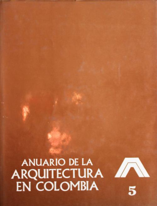 Anuario de la Arquitectura Colombiana Volúmenes 1 al 7