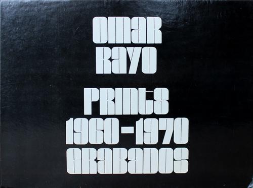 Omar Rayo. Prints 1960-1970 grabados