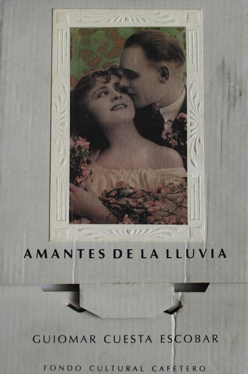 Cuesta Escobar, Guiomar : Amantes de la Lluvia