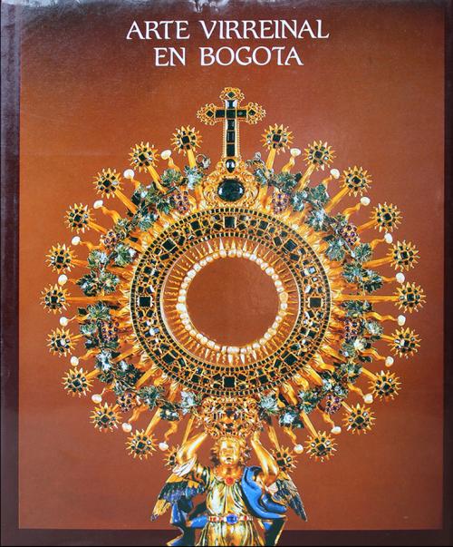 Arte Virreinal de Santafé de Bogotá: 3 títulos