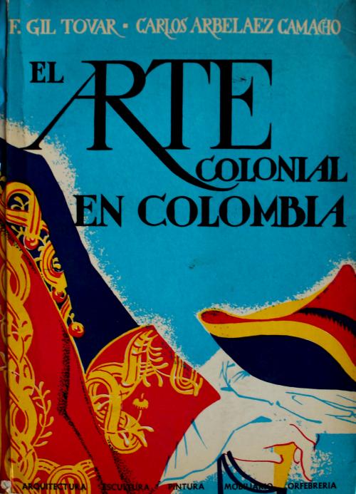 Arte colonial en Colombia: 2 títulos