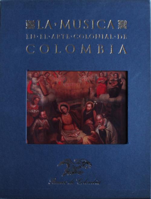 Banco de Colombia : La Música en el Arte Colonial de Colomb