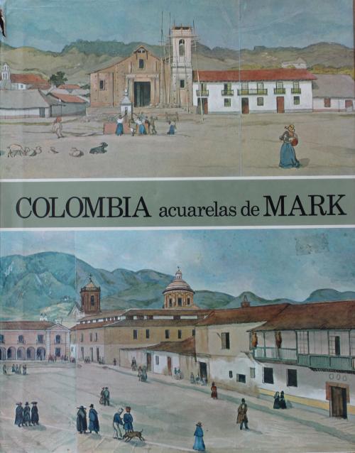 Botero de los Rios, German : Colombia acuarelas de Mark