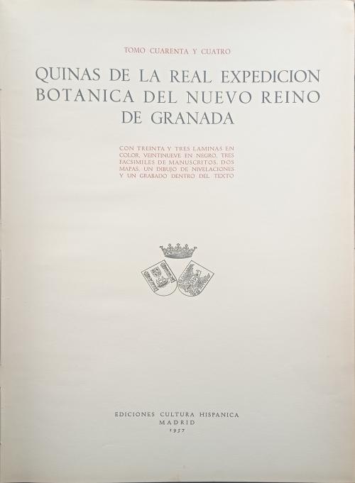 Perez-Arbelaez, Enrique : La Real Expedición Botánica del N