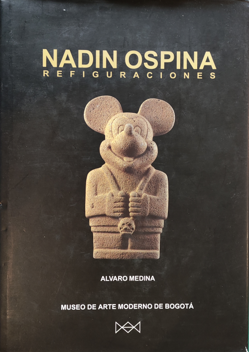 Medina, Alvaro : Nadin Ospina Refiguraciones