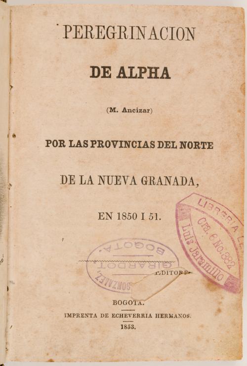 Ancizar, Manuel : Peregrinacion de Alpha