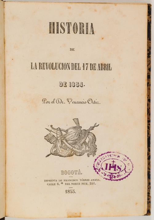 Ortiz, Venancio : Historia de la Revolución del 17 de abril