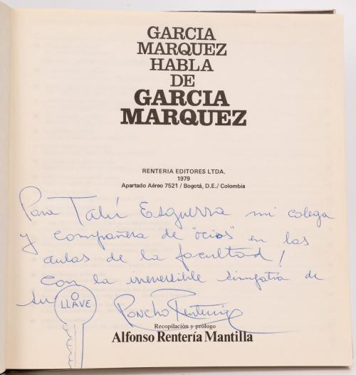 Rentería Mantilla, Alfonso : García Márquez habla de García