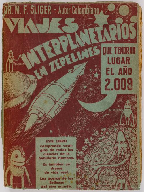 Sliger Vergara, Manuel Francisco : Viajes Interplanetarios 