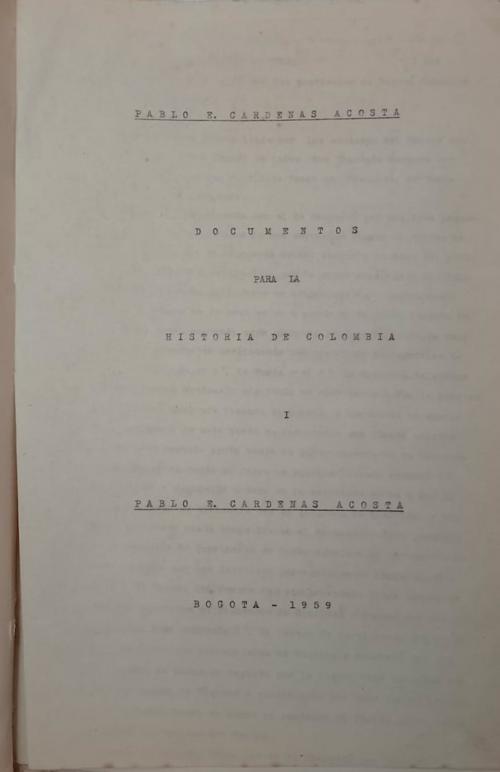Cardenas Acosta, Pablo : Documentos para la historia de Col