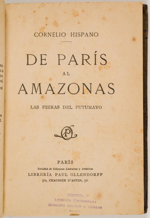 Hispano, Cornelio : De París al Amazonas. Las fieras del Pu