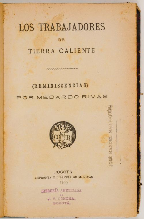 Rivas Medardo : Los trabajadores de tierra caliente 