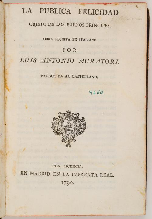Muratori, Luis Antonio : La pública felicidad objeto de los