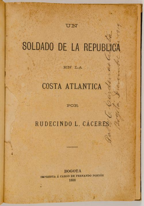 Cáceres, Rudecindo L : Un soldado de la República en la Cos