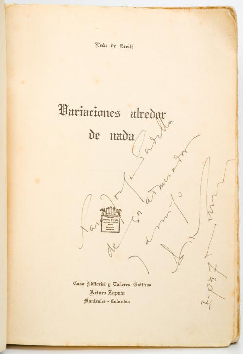 Greiff, León de : Variaciones alrededor de nada