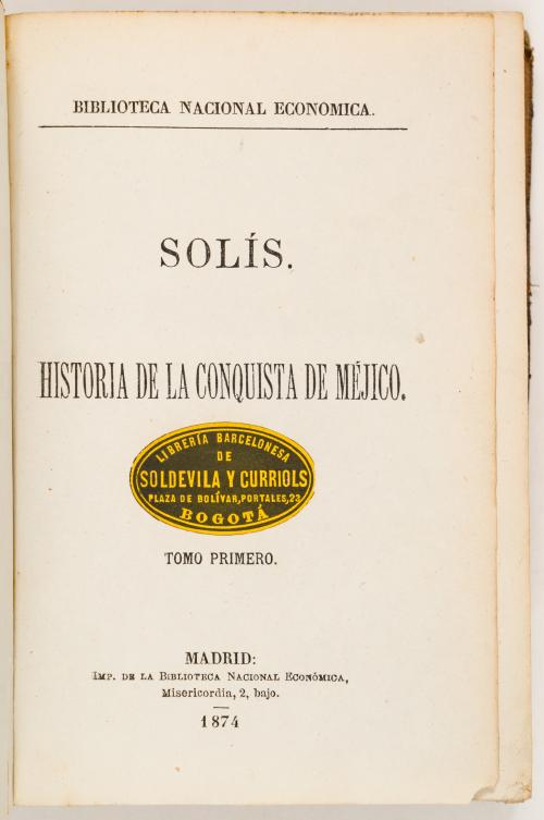 Biblioteca Nacional Economía : Solís, historia de la conqui