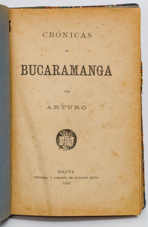 García, José Joaquín : Crónicas de Bucaramanga