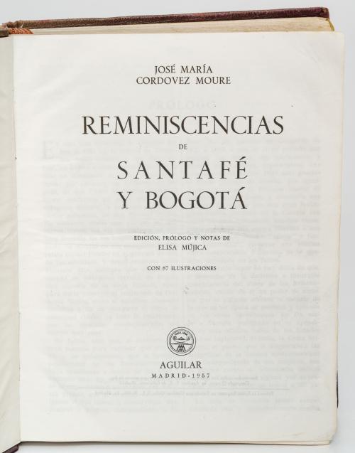 Cordovez Moure, José María : Reminiscencias de Santa Fé de