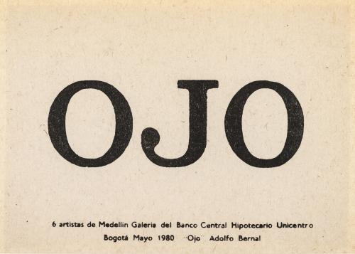 Adolfo Bernal Colombia, 1954 - 2008 : OJO