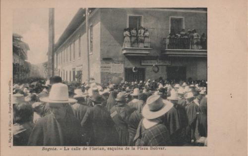 La calle de Florian, esquina de la Plaza de Bolivar (Bogotá