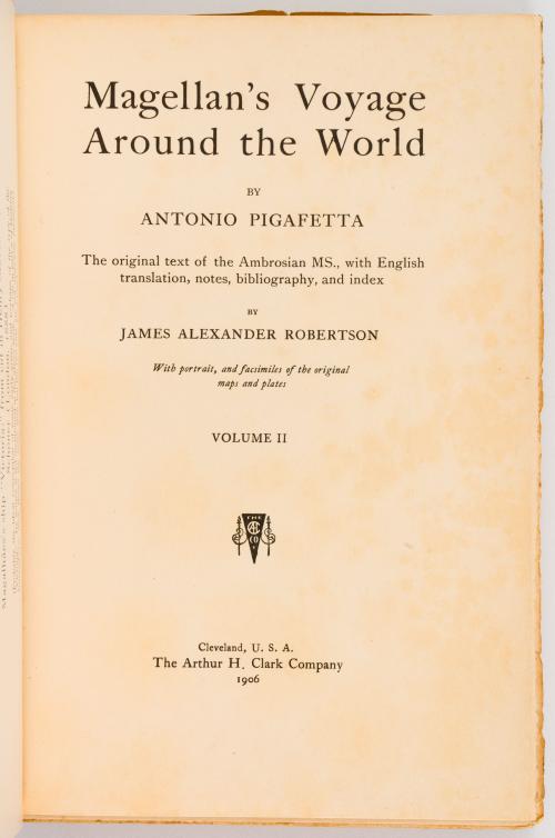 Pigafetta, Antonio : Magellan&#39;s voyage around the world. Vo