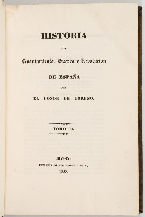 El conde de Toreno : Historia del levantamiento, guerra y r